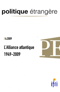 Le « retour » de la France dans l'OTAN : une décision inopportune Le « retour » de la France dans l'OTAN : une décision inopportune