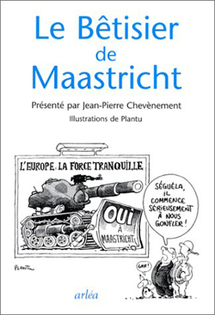 Le Bêtisier de Maastricht Le Bêtisier de Maastricht