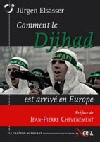Comment le Djihad est arrivé en Europe, Jürgen Elsässer, Xenia, 2006 Comment le Djihad est arrivé en Europe, Jürgen Elsässer, Xenia, 2006