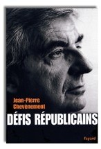 Défis républicains, Jean-Pierre Chevènement, Fayard, 2004 Défis républicains, Jean-Pierre Chevènement, Fayard, 2004