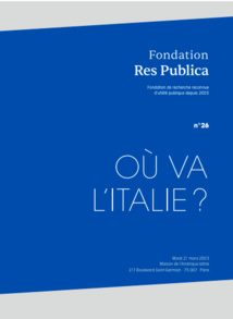 Actes du séminaire de la Fondation Res Publica: "Où va l'Italie ?"