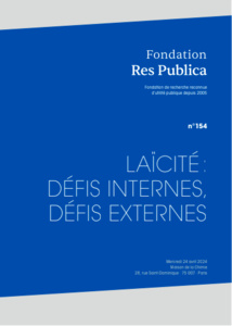 Actes du colloque de la Fondation Res Publica : "Laïcité : défis internes, défis externes" Actes du colloque de la Fondation Res Publica : "Laïcité : défis internes, défis externes"