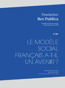 Actes du colloque de la Fondation Res Publica : "Le modèle social français a-t-il un avenir ?"