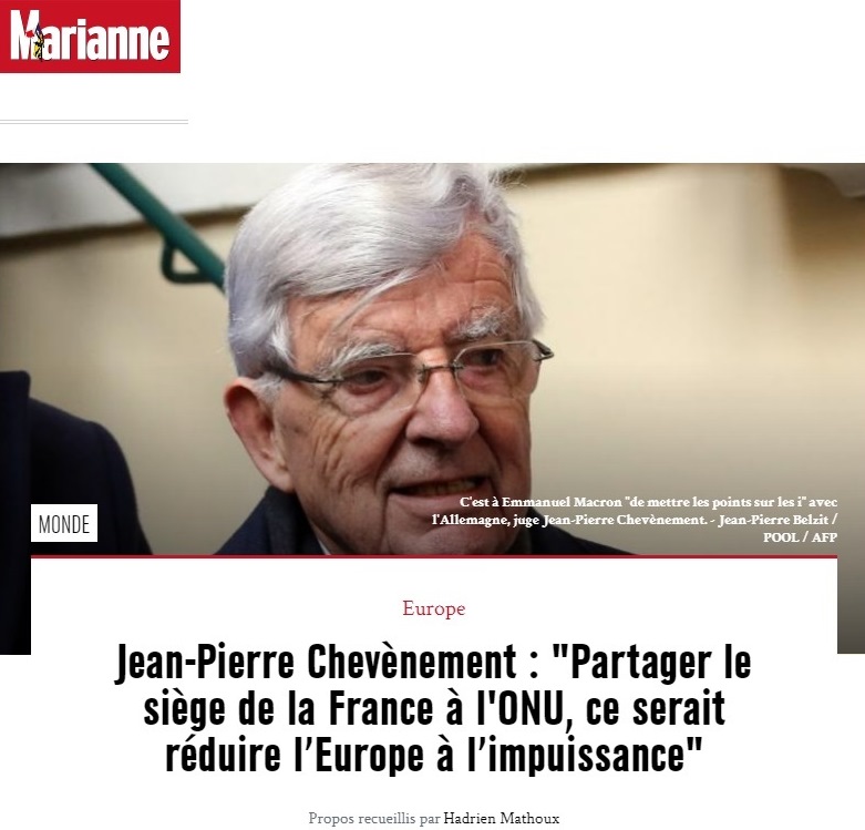 "Partager le siège de la France à l'ONU, ce serait réduire l’Europe à l’impuissance"