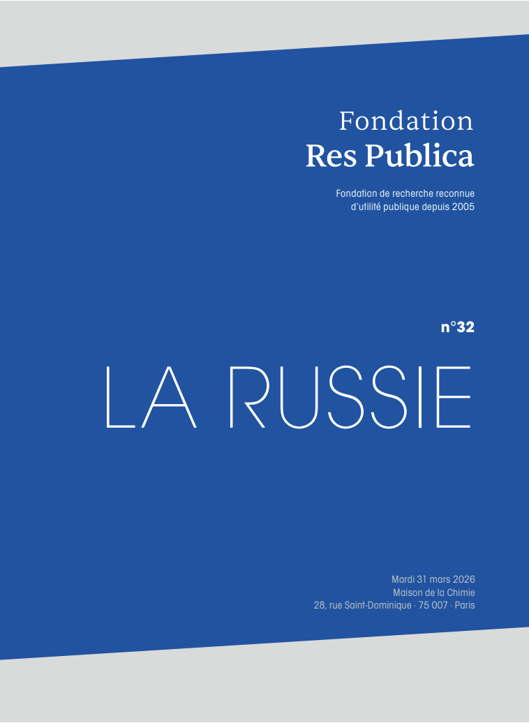 Actes du séminaire de la Fondation Res Publica : "La Russie"