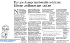 Europe: la supranationalité a échoué, faisons confiance aux nations