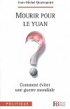 Mourir pour le yuan ? ou pour l’euro ?