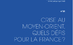 Actes du séminaire de la Fondation Res Publica : "Crise au Moyen-Orient, quels défis pour la France ?"